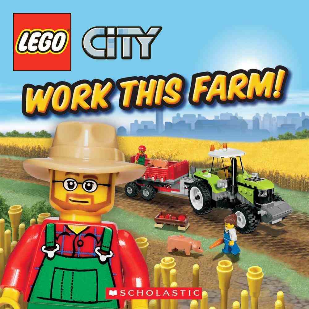 LEGO City: Work this Farm (8x8) by Michael Anthony Steele image