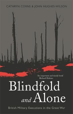 Blindfold and Alone by John Hughes-Wilson image