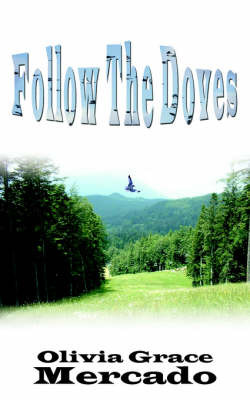 Follow the Doves by Olivia Grace Mercado image