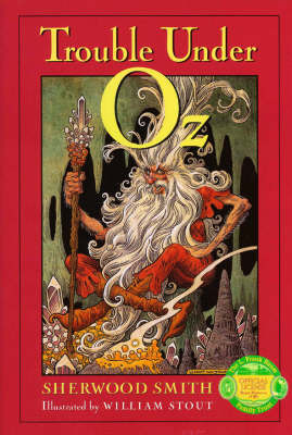 Trouble Under Oz by Sherwood Smith image