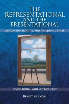 Representational and the Presentational by Benny Shanon