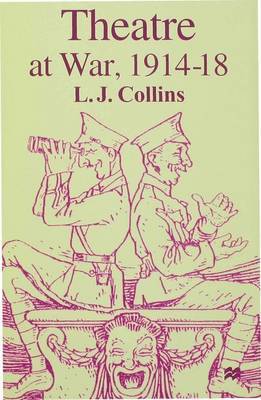 Theatre at War, 1914-18 by L.J. Collins image