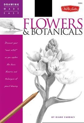 Flowers & Botanicals (Drawing Made Easy) by Diane Cardaci