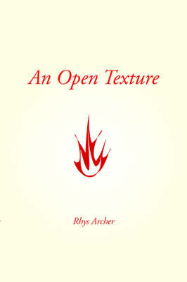 An Open Texture on Paperback by Rhys Archer