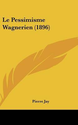 Pessimisme Wagnerien (1896) image