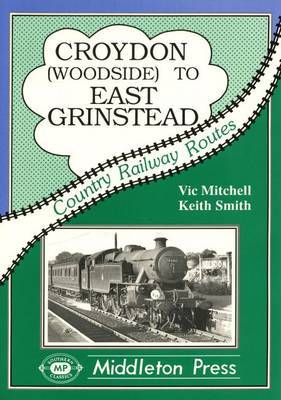 Croydon to East Grinstead by Vic Mitchell image