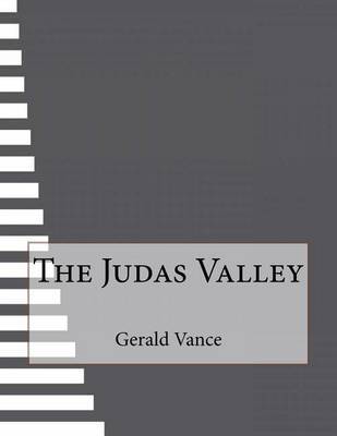 The Judas Valley on Paperback by Gerald Vance