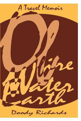 Of Fire Water Earth Paperback Softback Doody Richards - 