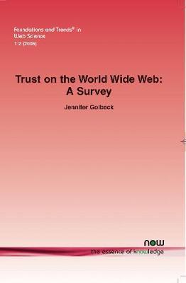 Trust on the World Wide Web by Jennifer Golbeck image