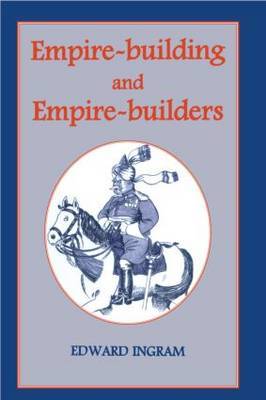 Empire-building and Empire-builders by Edward Ingram image