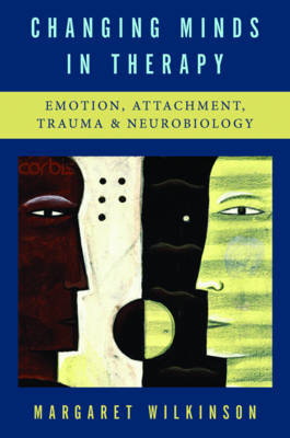 Changing Minds in Therapy by Margaret Wilkinson image