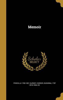 Memoir by Priscilla 1785-1821 Gurney image