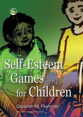 Self-Esteem Games for Children by Deborah Plummer image