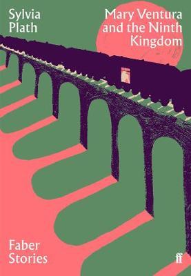 Mary Ventura and the Ninth Kingdom by Sylvia Plath image