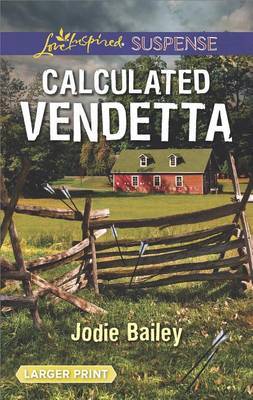 Calculated Vendetta by Jodie Bailey image