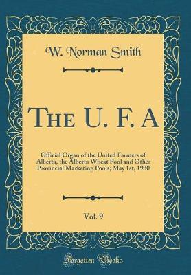 The U. F. A, Vol. 9 by W Norman Smith image