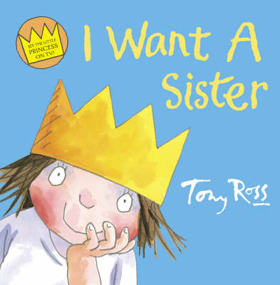 I Want a Sister by Tony Ross image