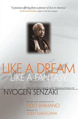 Like a Dream, Like a Fantasy by Nyogen Senzaki image