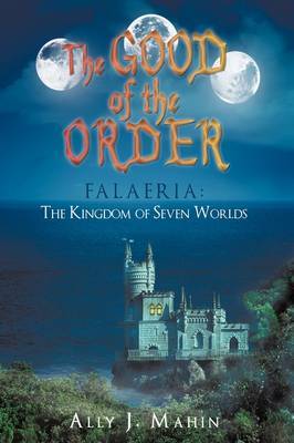 The Good of the Order by Ally J. Mahin image