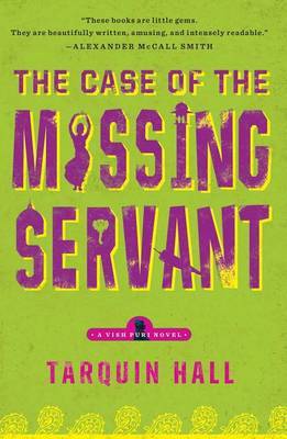The Case of the Missing Servant by Tarquin Hall image
