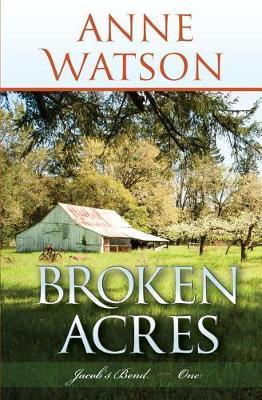 Broken Acres by Anne Watson image