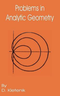Problems in Analytic Geometry by D Kletenik image