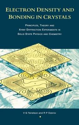 Electron Density and Bonding in Crystals by Vladimir G. Tsirelson image
