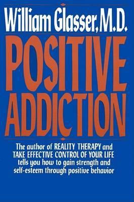 Positive Addiction by William Glasser image