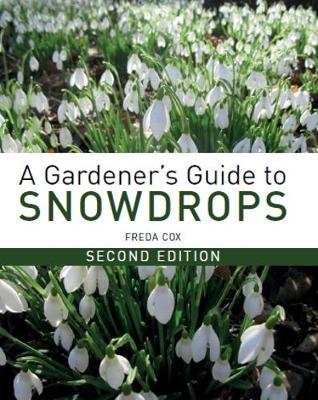 A Gardener's Guide to Snowdrops by Freda Cox image