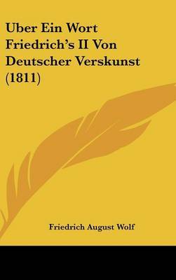 Uber Ein Wort Friedrich's II Von Deutscher Verskunst (1811) by Friedrich August Wolf image