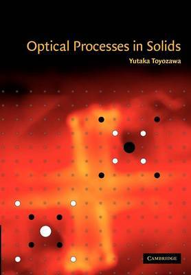 Optical Processes in Solids by Yutaka Toyozawa image