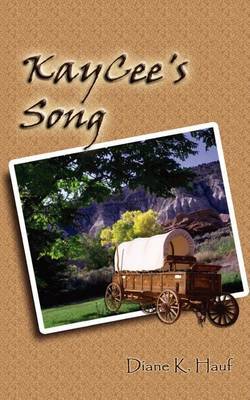 Kaycee's Song by Diane K. Hauf image