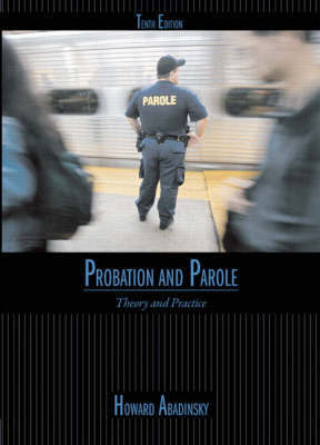 Probation and Parole by Howard Abadinsky image