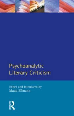 Psychoanalytic Literary Criticism by Maud Ellmann image