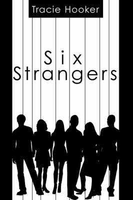 Six Strangers by Tracie Hooker image
