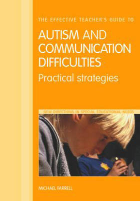 Effec Teach Gd AUT&Oth Comm Diff by Michael Farrell (Independent Education Consultant Consultant to the Department of Education Consultant to the Department of Education Consultant to th image