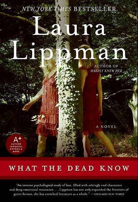 What the Dead Know by Laura Lippman image