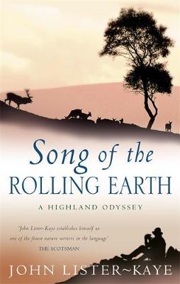 Song Of The Rolling Earth by John Lister-Kaye image