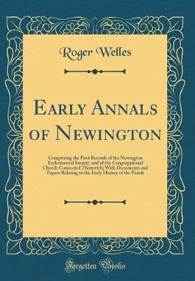 Early Annals of Newington by Roger Welles image