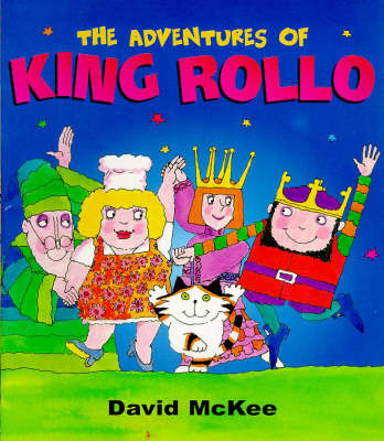 The Adventures of King Rollo by David McKee image