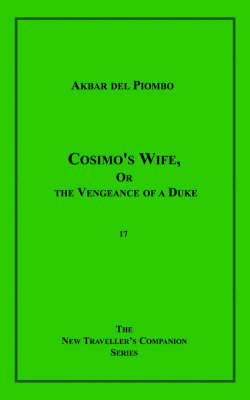 Cosimo's Wife, or the Vengeance of a Duke by Norman Rubington image