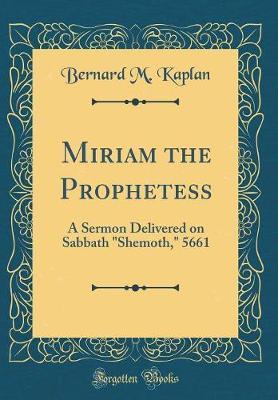 Miriam the Prophetess by Bernard M Kaplan image
