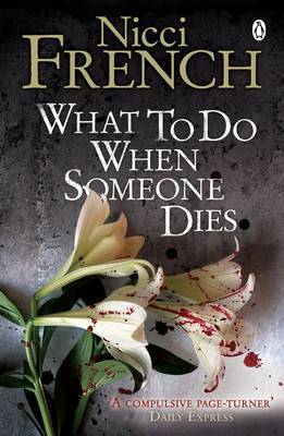 What to Do When Someone Dies by Nicci French