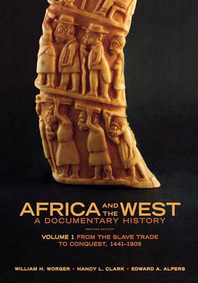 Africa and the West: A Documentary History by William H. Worger image