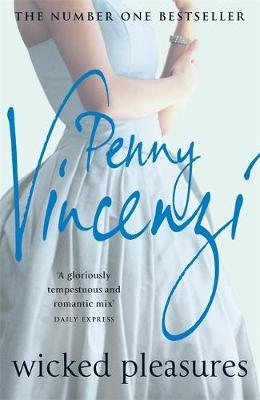 Wicked Pleasures by Penny Vincenzi image