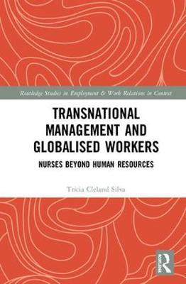 Transnational Management and Globalised Workers by Tricia Cleland Silva image