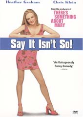 Say it isn't So on DVD Say it isn't So on DVD
