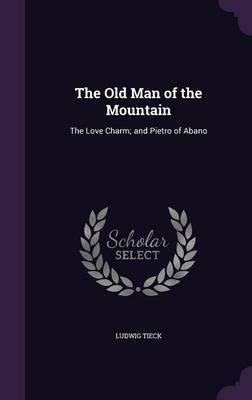 The Old Man of the Mountain by Ludwig Tieck image