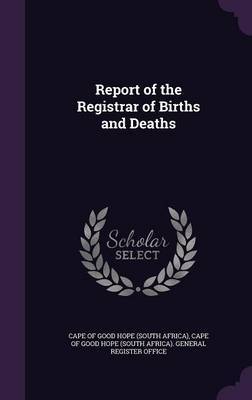 Report of the Registrar of Births and Deaths on Hardback