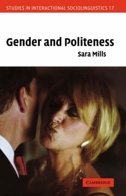 Studies in Interactional Sociolinguistics: Series Number 17 by Sara Mills image